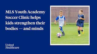 New England Revolution coaches and UnitedHealthcare help kids stay physically mentally fit [upl. by Holly111]