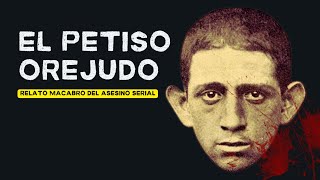 EL PETISO OREJUDO Macabro relato del asesino serial Audiolibro fragmento [upl. by Robena]