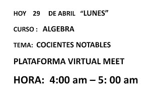 TEMA COCIENTES NOTABLES  CURSO ALGEBRA [upl. by Anastasio]