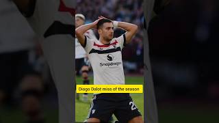 Diogo Dalot miss of the decade against Westham United [upl. by Rramed]