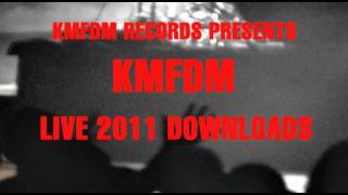 KMFDM LIVE 2011 DOWNLOADS [upl. by Sasha]