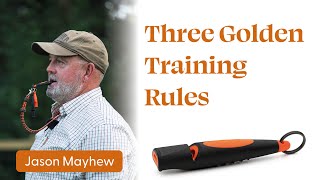 Three Golden Training Rules [upl. by Nahtanhoj]