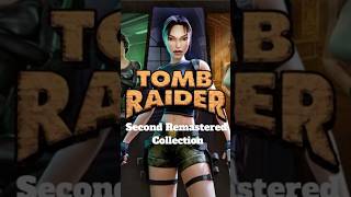 Second Tomb Raider Remastered Collection Announced [upl. by Nilya]