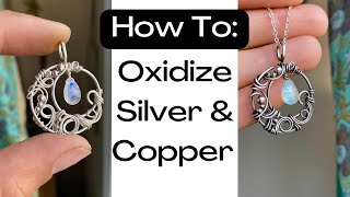 How to Oxidize Copper and Silver  Create an Antique Look [upl. by Giacinta]