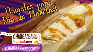 Tamales Tradicionales  CHANGARREANDO CDMX 🇲🇽 [upl. by Cerys]