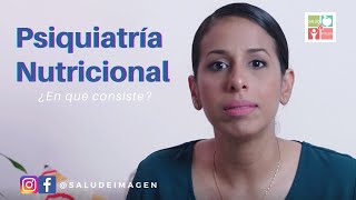 Psiquiatría Nutricional ¿En qué consiste [upl. by Poland]