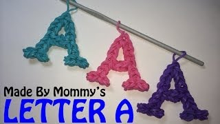 Letter A Charm Without the Rainbow Loom [upl. by Yntirb692]