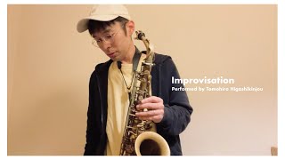 Alto Sax Solo Improvisation  20  Tomohiro Higashikinjou [upl. by Eupheemia]