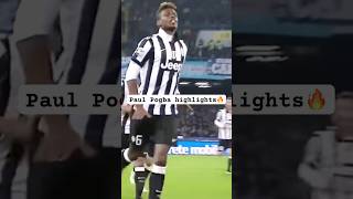 Paul Pogba highlights🔥 [upl. by Erena]