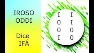 IROSO ODDI DICE IFA Consejos Recomendaciones Secretos Descripción del Oddun y mucho mas [upl. by Laurita]