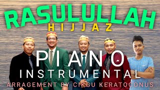 RASULULLAH  HIJJAZ PIANO INSTRUMENTAL [upl. by Akimyt]