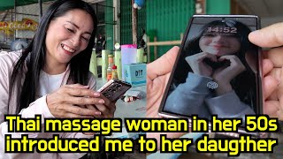 A Thai woman in her 50s at a massage shop is my mother in law😳 she introduced me to her daughter [upl. by Maryjane]