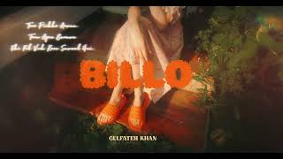 Billo  Official Lyrical Video Gulfateh Khan [upl. by Consuela]