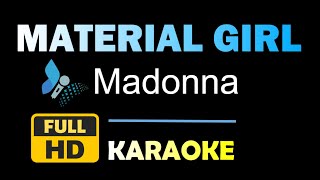 Material Girl  Madonna  Karaoke  Instrumental [upl. by Amees357]