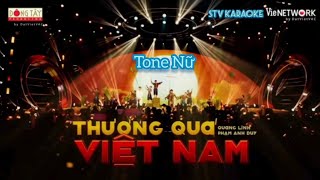 Karaoke Thương Quá Việt Nam  Quang Linh x Phạm Anh Duy  Our Song Việt Nam Performance  Tone nữ [upl. by Oirelav]