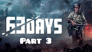 63 Days PS5 Gameplay Part 3 [upl. by Kidd]