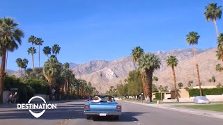 Destination Palm Springs  Explore the Southern California desert resort town [upl. by Kayle]