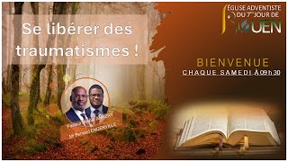 quot Se libérer des traumatismesquot Eglise Adventiste de Rouen [upl. by Thoer]