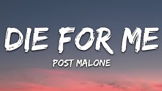 Post Malone  Die For Me Lyrics ft Future Halsey  30 Min LetraLyrics [upl. by Eikkin]