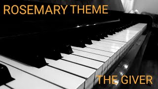 Rosemary theme The giver Piano cover [upl. by Lebisor]