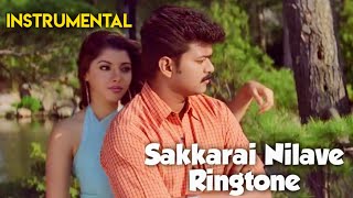 Ringtone  Sakkarai Nilave  Tamil Song  Instrumental   Thalapathy Vijay [upl. by Rufus]