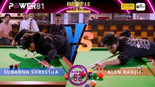 Round 2 Game 6  Subarna VS Alen  Khasi Cup 40  8 Ball Pool Tournament [upl. by Sussi190]