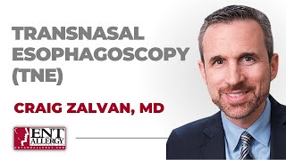 Transnasal Esophagoscopy TNE with Dr Craig Zalvan [upl. by Seyah837]