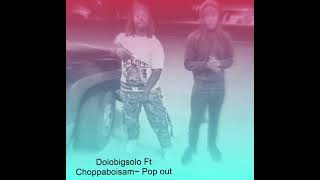 Dolobigsolo Ft Choppaboisam pop out Li dink and Jay diss [upl. by Dnomsad]