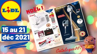 ARRIVAGE LIDL CATALOGUE  15 AU 21 DÉCEMBRE 2021 [upl. by Rraval]