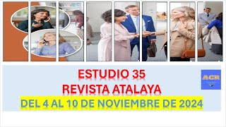 RESPUESTA ATALAYA 4 AL 10 NOVIEMBRE 2024 [upl. by Yv]