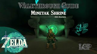 Tears Of The Kingdom  Minetak Shrine  Walkthrough Guide [upl. by Taro475]