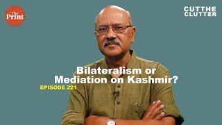 Bilateralism has failed with unreliable Pakistan why India shouldnt fear mediation  ep 221 [upl. by Linnea429]