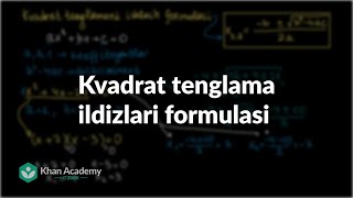 Kvadrat tenglama ildizlari formulasi  Kvadrat tenglamalar  Algebra 1 [upl. by Anpas]