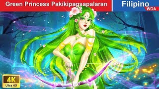 Green Princess Pakikipagsapalaran 🌳 Green Princess Adventure in Filipino ️🌟 WOAFilipinoFairyTales [upl. by Wenoa]