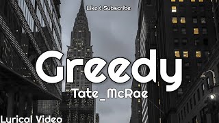 Tate McRae  Greedy Lyrical [upl. by Ecnal]