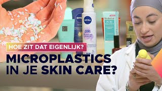 Microplastics bewust in je verzorgingsproducten  Hoe zit dat eigenlijk [upl. by Ahsimet]