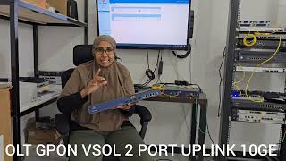 OLT GPON VSOL 2 PORT UPLINK 10GE 👍👍👍 [upl. by Chev778]