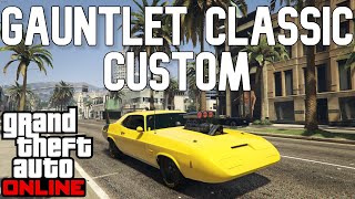 GTA Online  Bravado Gauntlet Classic Custom [upl. by Iadrahc]