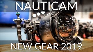 Nauticam  New Gear 2019  Latest housings and optics overview [upl. by Aniale]