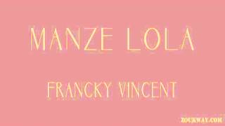 Francky VINCENT Manzè lola 1990 [upl. by Nicolina]