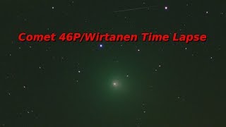 Comet 46PWirtanen Time Lapse [upl. by Ybloc959]