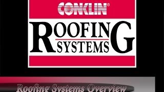 CONKLIN Roof Systems Overview [upl. by Nadya346]