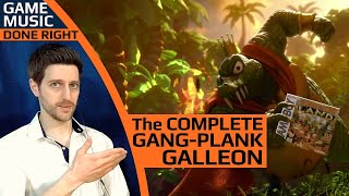 Ever heard the full GangPlank Galleon – Game Music Done Right [upl. by Oba782]