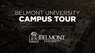 Take a Tour of Belmont University [upl. by Anrat]