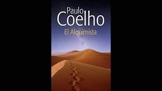 Audiolibro El Alquimista  Paulo Coelho [upl. by Ahsikahs649]