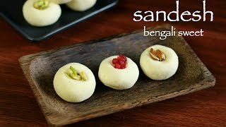 sandesh recipe  sandesh sweet  how to make bengali sweet sondesh recipe [upl. by Dahij135]