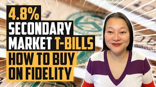 How To Buy TBills On Fidelity  Treasury Bills 2023 Secondary Market [upl. by Dong225]