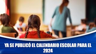 Ya se publicó el calendario escolar para el 2024 [upl. by Carroll]