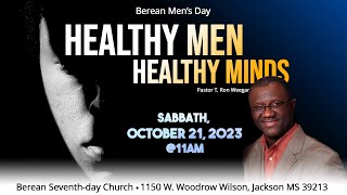 BEREAN MENS DAY  HEALTHY MINDS HEALTHY MEN [upl. by Wilterdink]