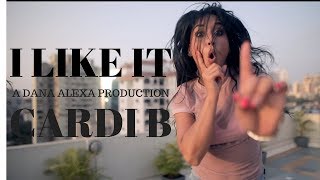 quotI Like Itquot  CARDI B Dance Video  Dana Alexa Creation [upl. by Inanuah]